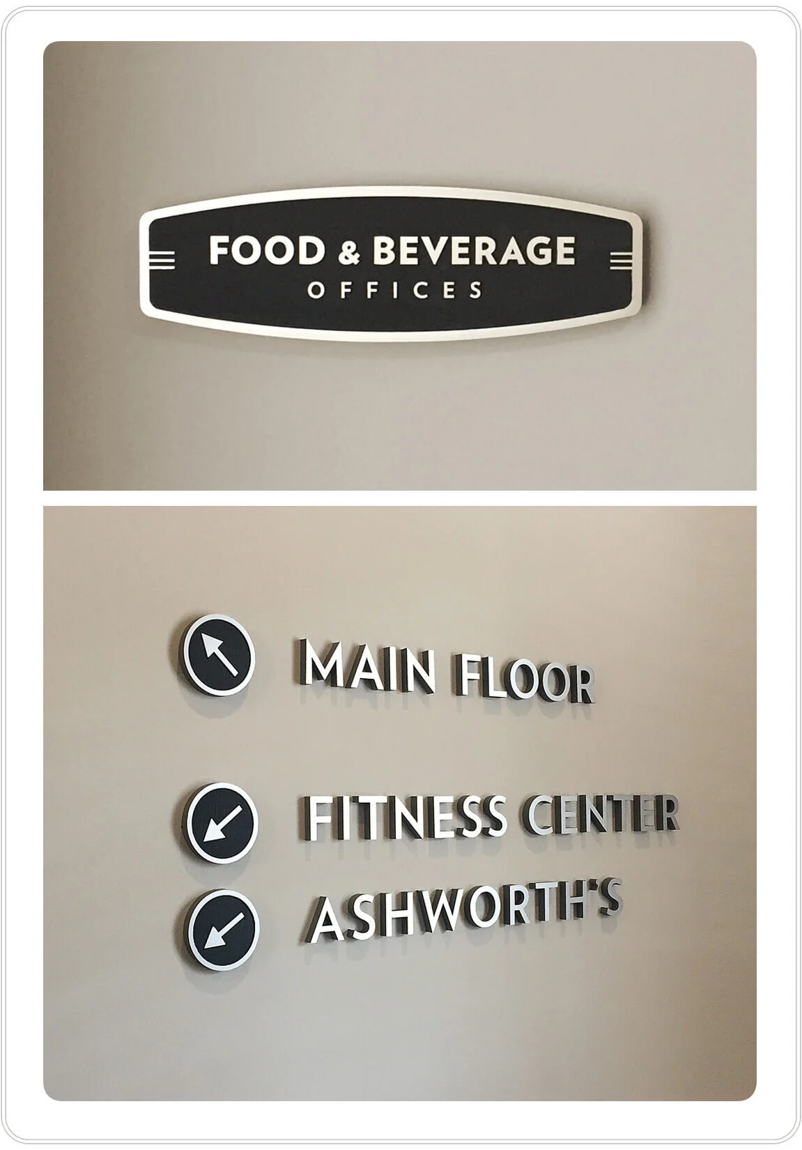 Signage was kept simple and tasteful using a raised format with silver and black finish.