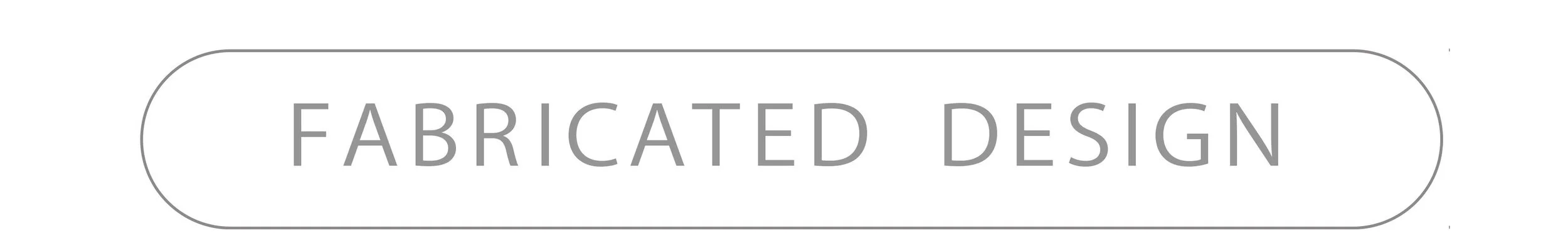 Fabricated Design